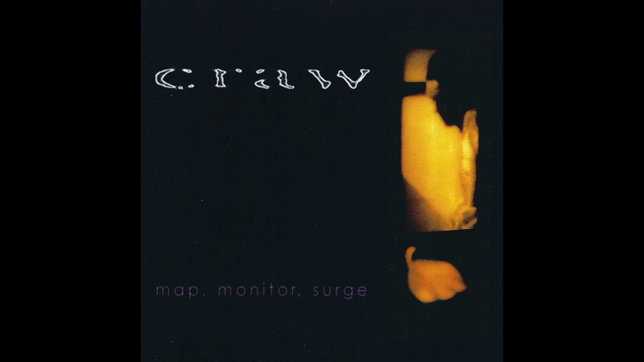 Craw - Map, Monitor, Surge (1997)
