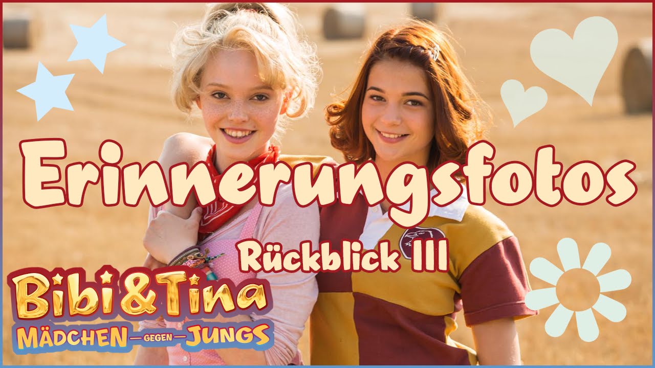 BIBI & TINA 3 - Mädchen Gegen Jungs - Erinnerungsfotos (Rückblick Teil III)