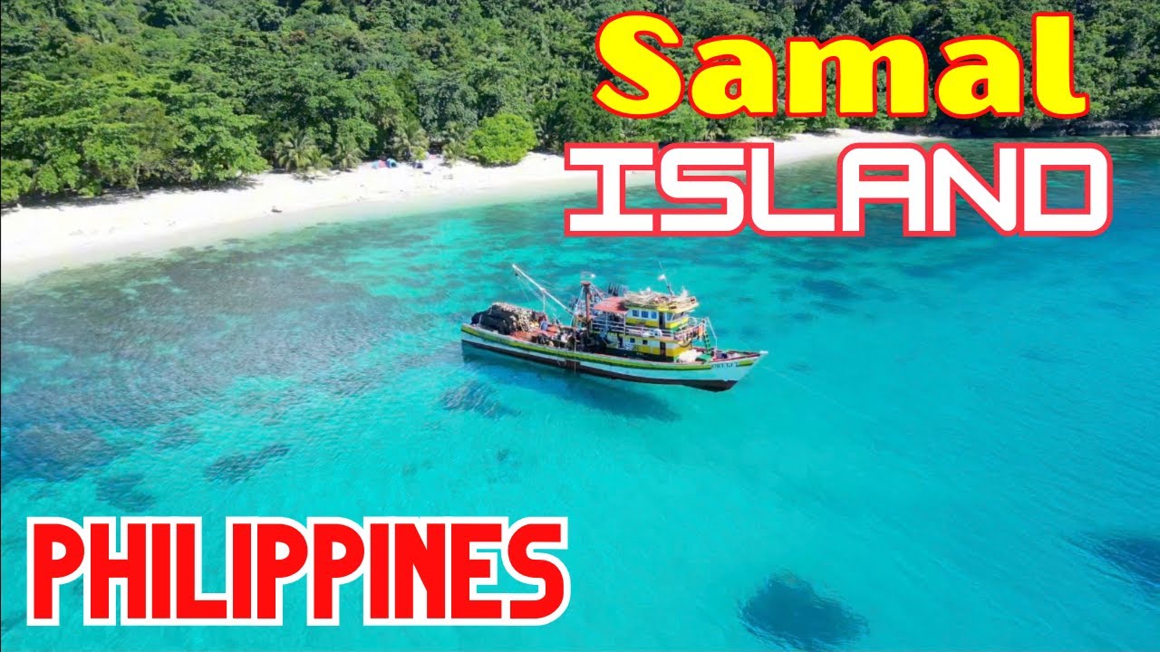 Samal - Island Garden City  - Philippines