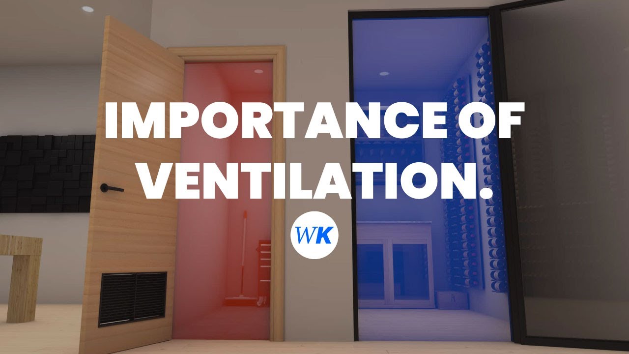 Importance of Ventilation | WhisperKOOL Wine Cellar Cooling Systems