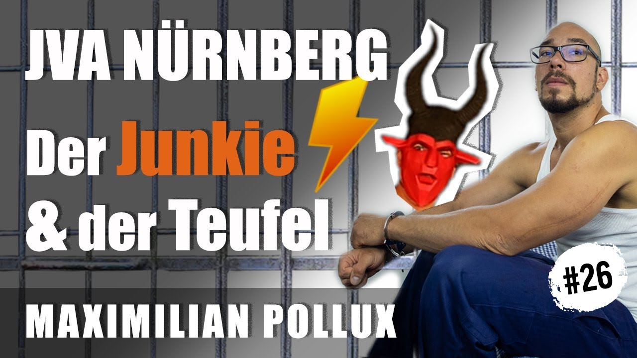 Mit einem Junkie auf Zelle / JVA Nürnberg - Folge 26