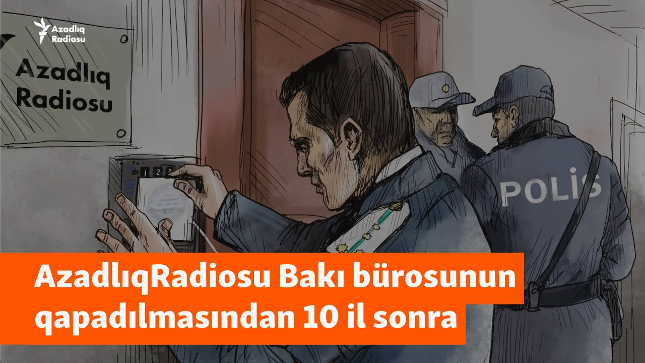 AzadlıqRadiosunun Bakı bürosu 10 ildir möhürlənib. “Azərbaycanda heç bir nəfəslik qoymayıblar”