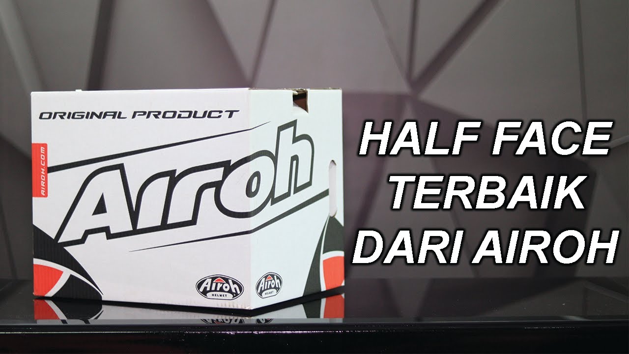 UNBOXING : NEW AIROH H.20 | SALAH SATU OPEN FACE TERBAIK DARI AIROH