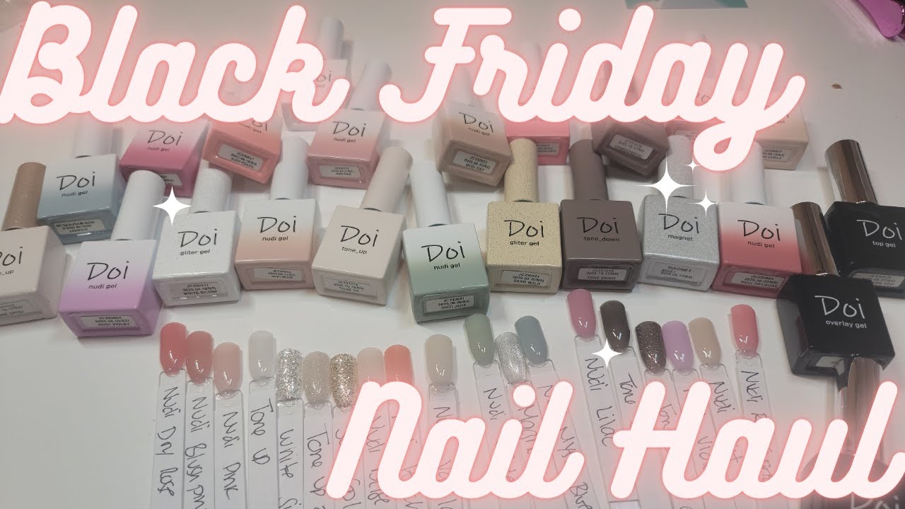 Sweetie Nail Supply Haul | 2023 Black Friday Nail Haul | Doi Nail Gels | #nailhaul #diynails #nails