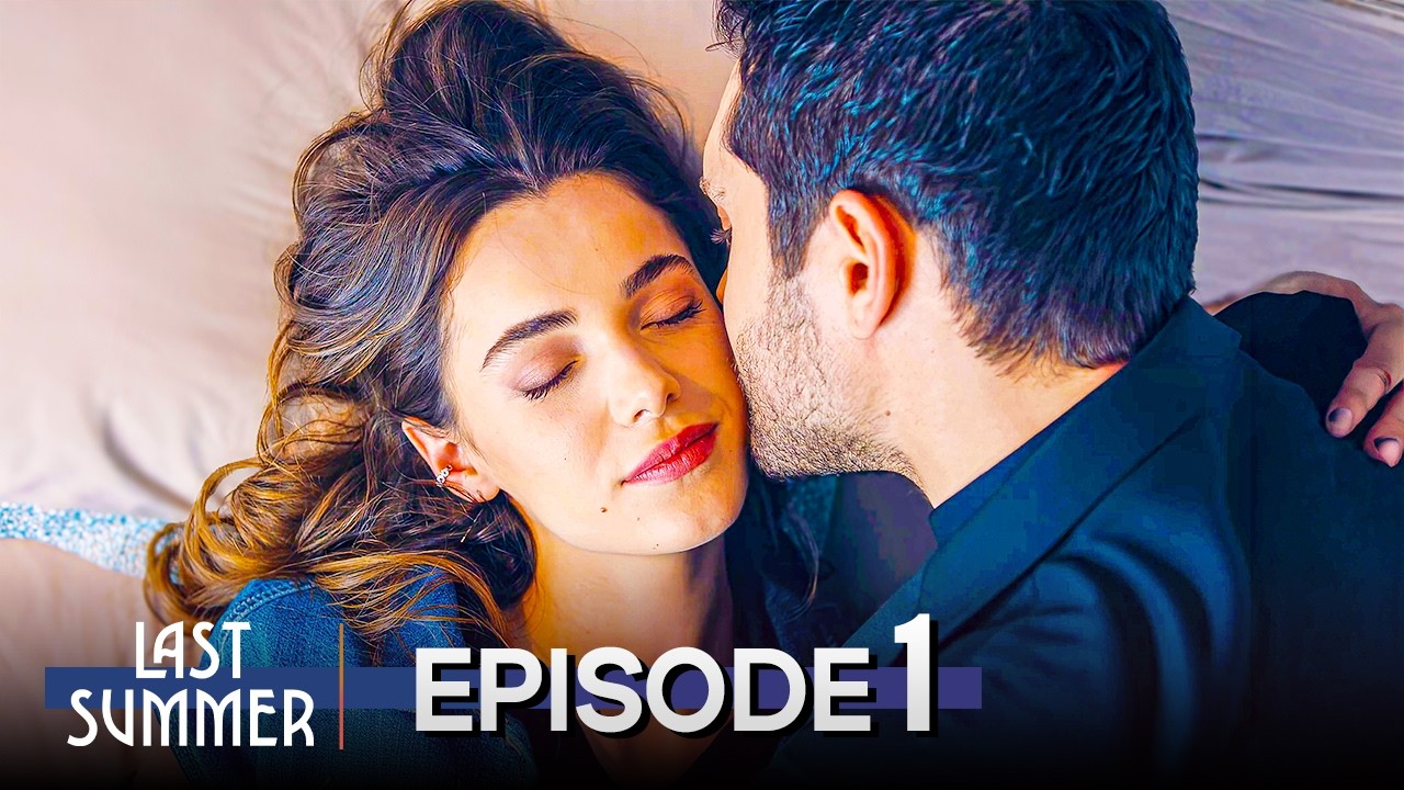 Last Summer (Son Yaz) Episode 1 | English Subtitles | Turkish Drama 2026