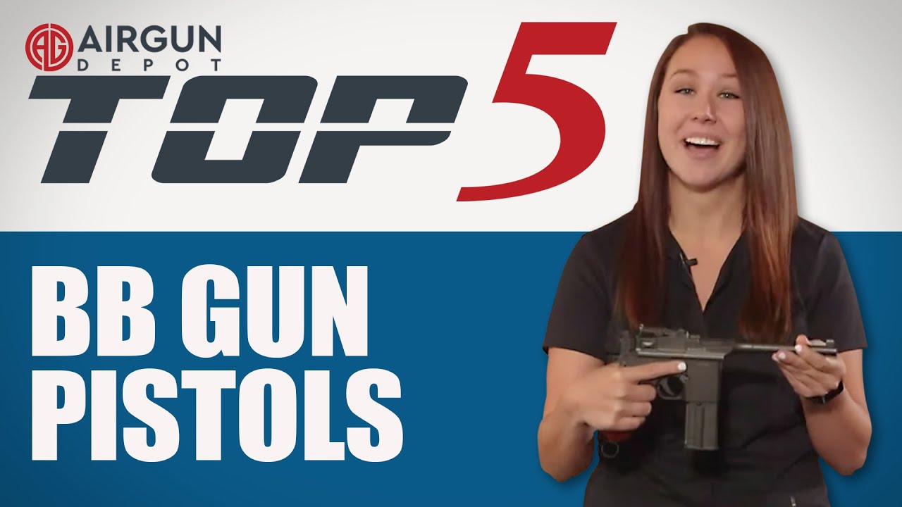 Top5 BB Gun Pistols