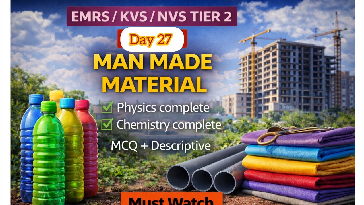 Man Made Materials | Polymers | TGT Science | Day 27 | Physics + Chemistry Complete