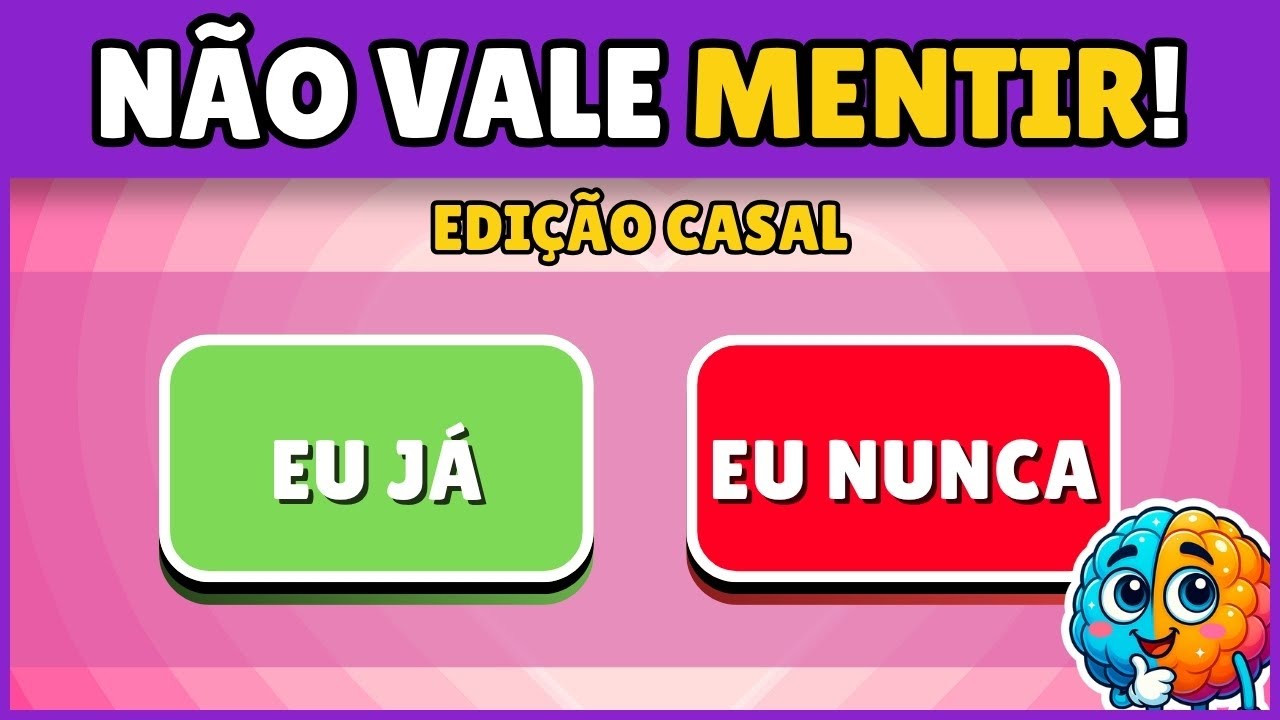DESAFIO DE CASAL | ✅EU J&Aacute; OU ❌EU NUNCA &mdash; S&oacute; Quem Namora Vai Entender! #quiz #casal