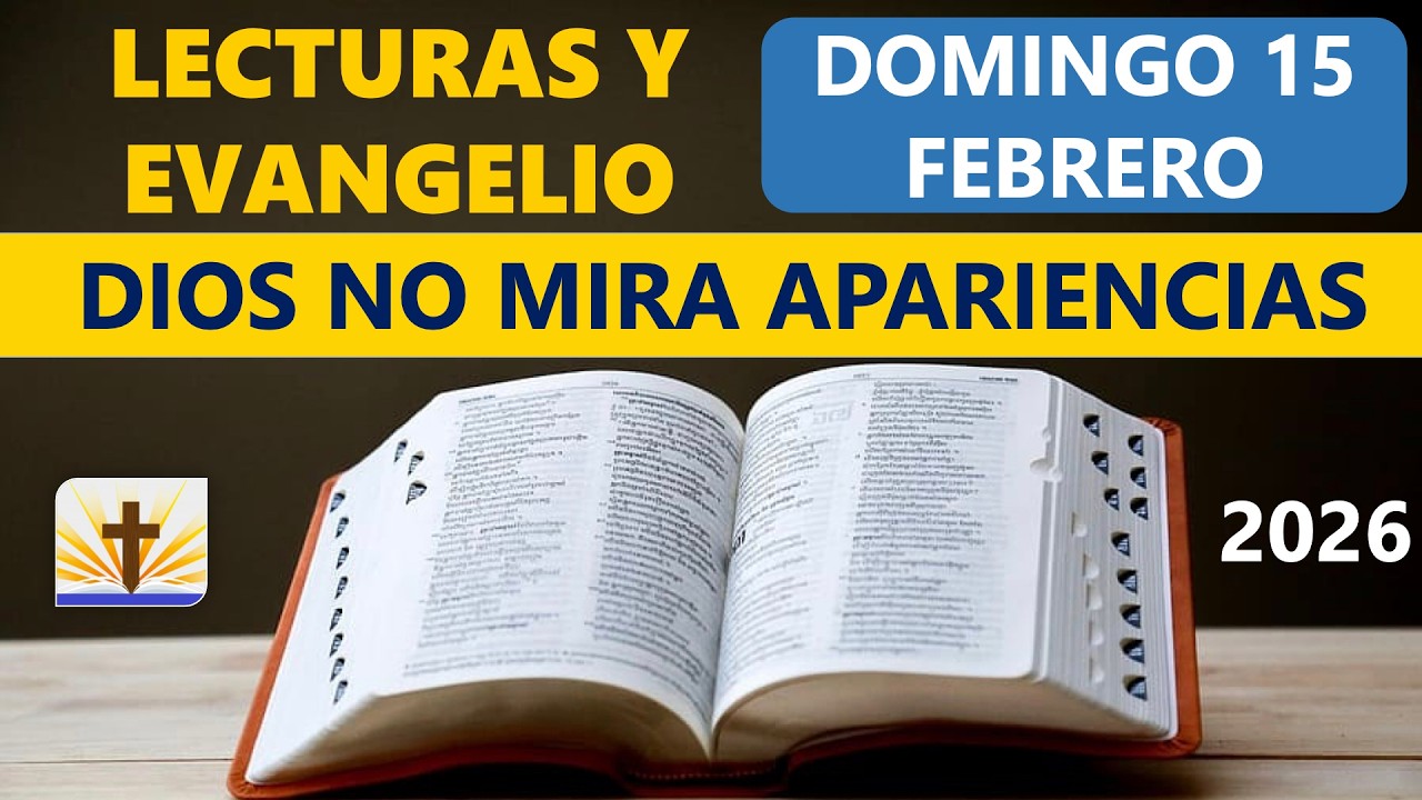 Lecturas del D&iacute;a de Hoy Domingo 15 de Febrero de 2026