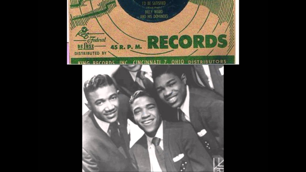 BILLY WARD AND HIS DOMINOES - I'D BE SATISFIED / NO ROOM - FEDERAL 12105 - 1952