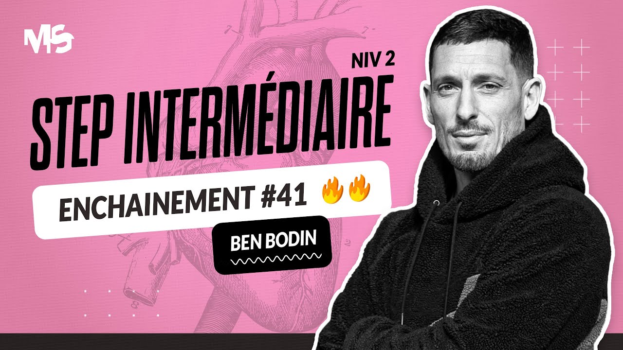 Step intermédiaire ENCHAINEMENT #41