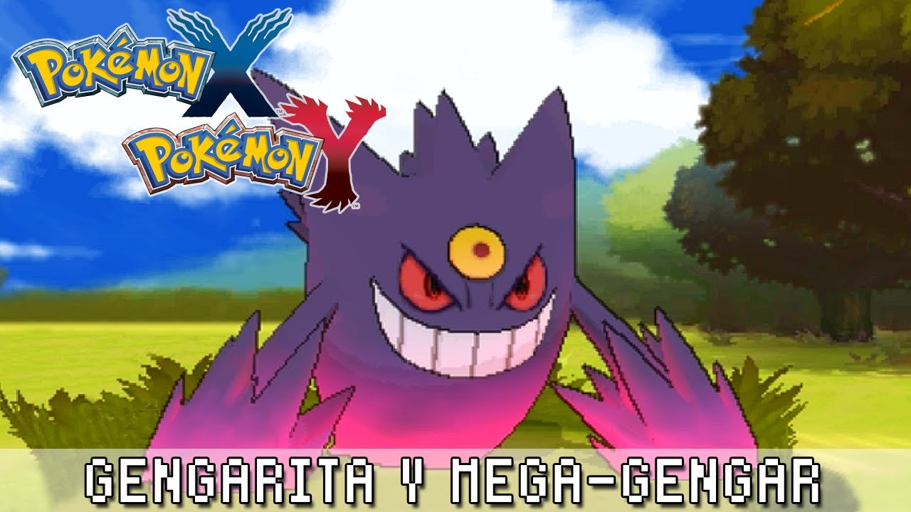 Pokémon X / Y ۩ Gengarita y Mega-Gengar