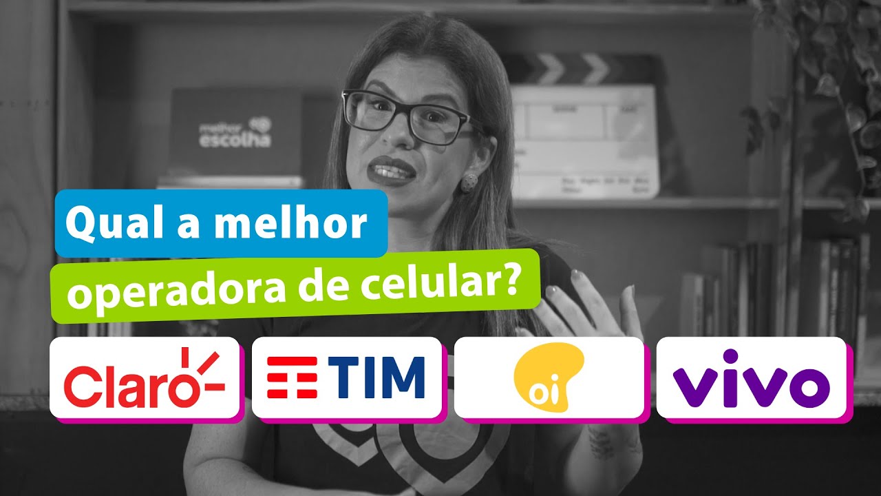 Vivo, Claro, TIM ou Oi: Qual será a melhor operadora de celular?