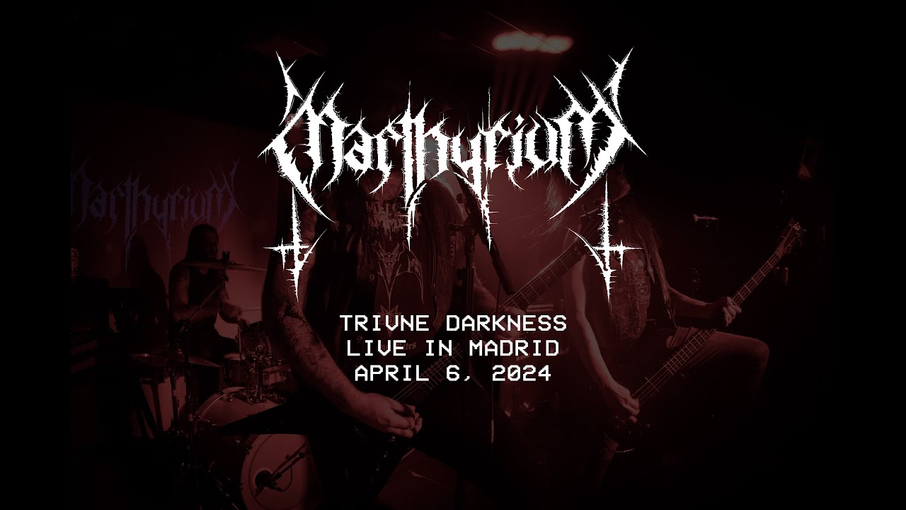 MARTHYRIUM - Trivne Darkness | Live in Madrid (2024)