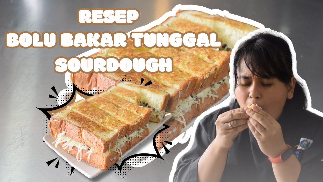 Resep Bolu Bakar Tunggal SOURDOUGH !! II  bedah resep Roti yang pernah viral di Bandung !