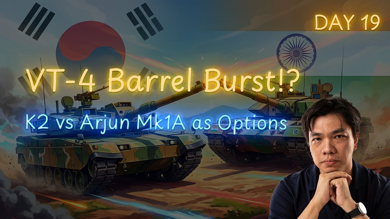 Thailand&rsquo;s VT-4 Tank &ldquo;Barrel Burst&rdquo; Incident: What We Know + K2 vs Arjun Mk1A as Backup Options