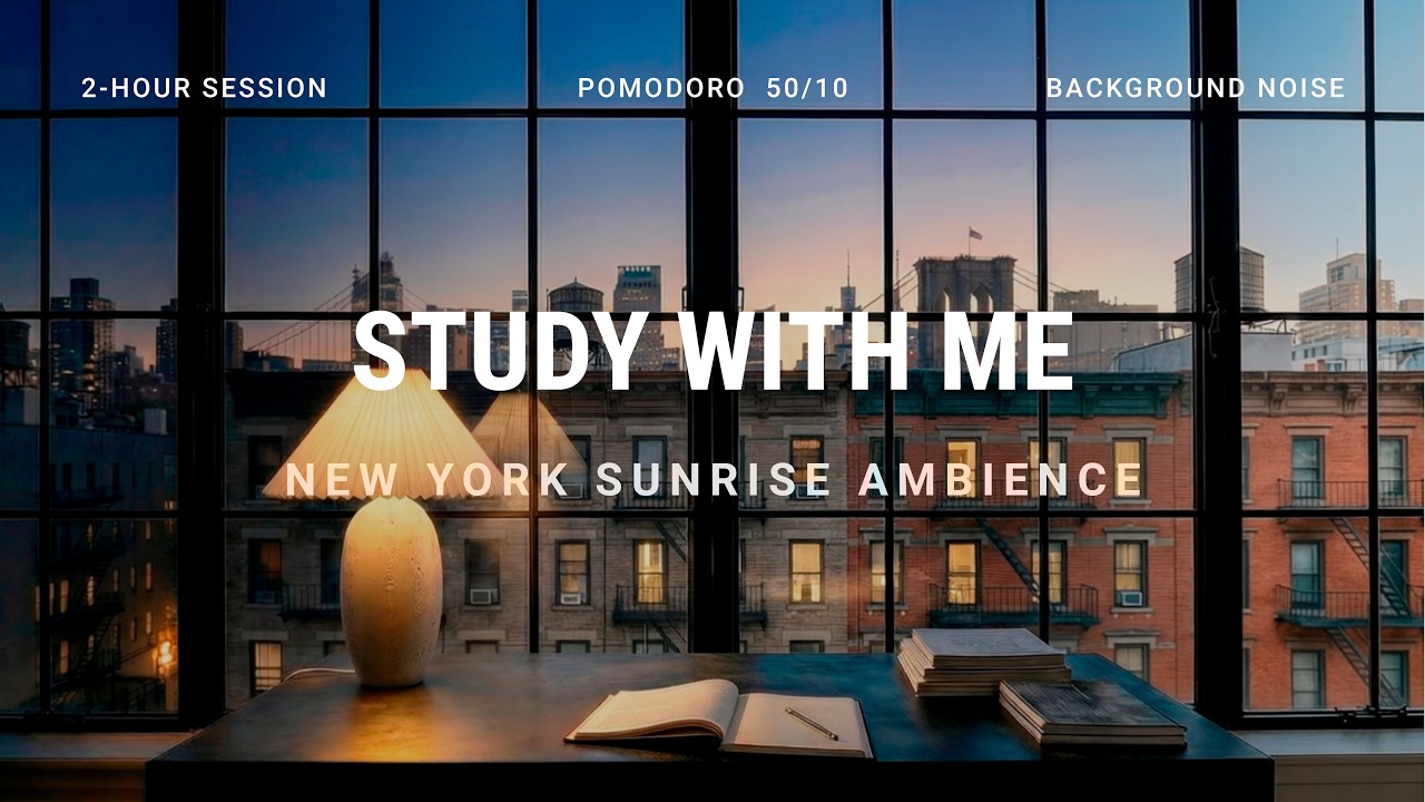 2 HOUR STUDY WITH ME | Pomodoro Timer 50/10, Deep Focus, Background Noise, ADHD Friendly, New York