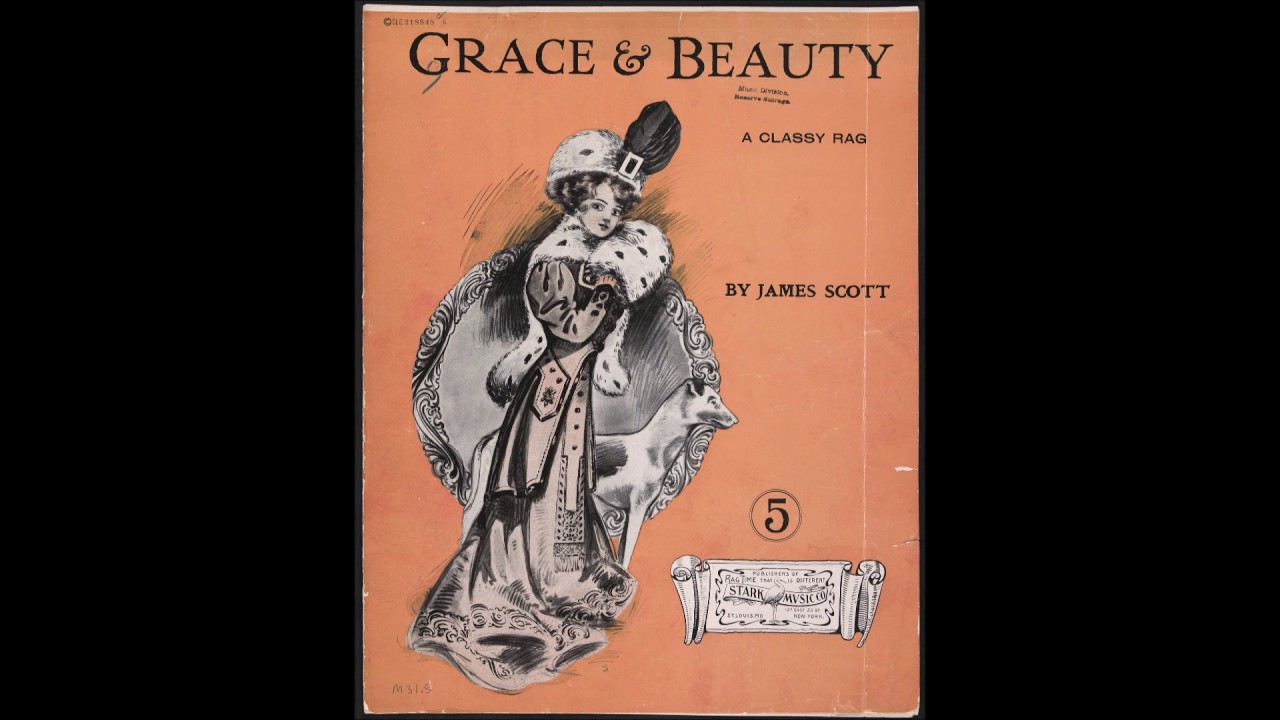 James Scott - Grace and Beauty (1909) [HQ] + Sheet Music