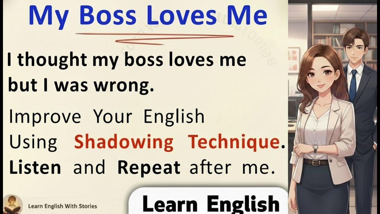 Boss Love Me ✅ Learn English Through Story Level 2 🔥  Story With Shadowing Technique