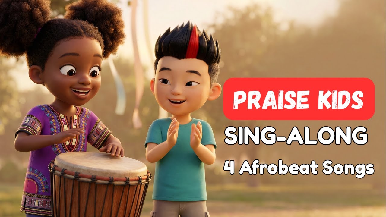 Kids Praise & Worship Sing-Along (Lyrics) | 4 Afrobeat Kids Christian Songs | 10 Minutes