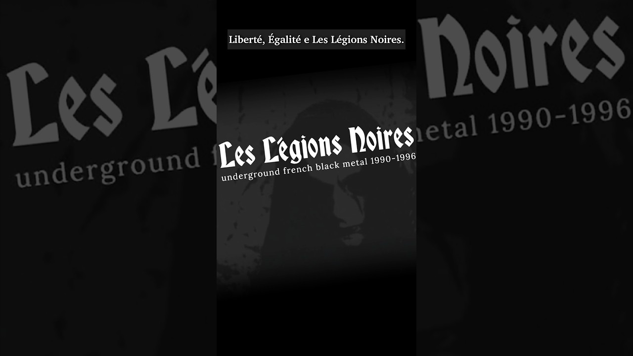 Libert&eacute;, &Eacute;galit&eacute; e Les L&eacute;gions Noires #blackmetal #metal