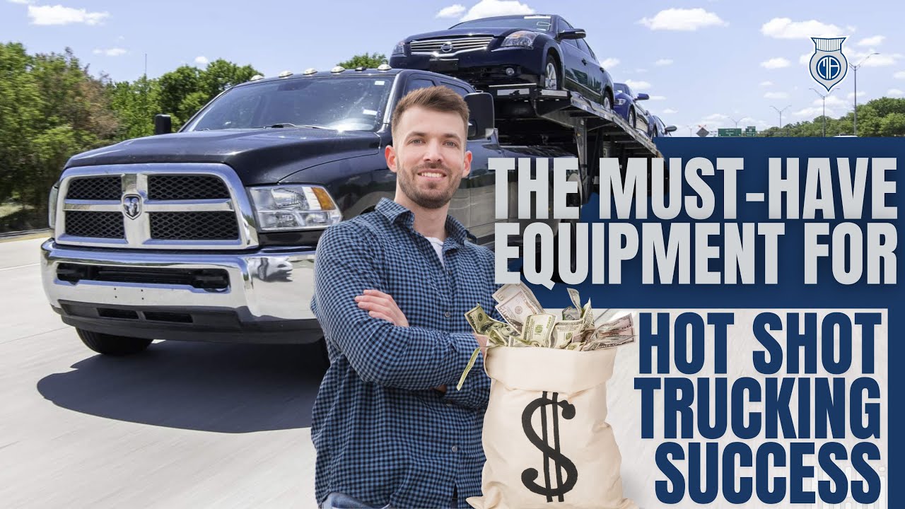 The Must Have Equipment For Hot Shot Trucking Success ⛟ 📦