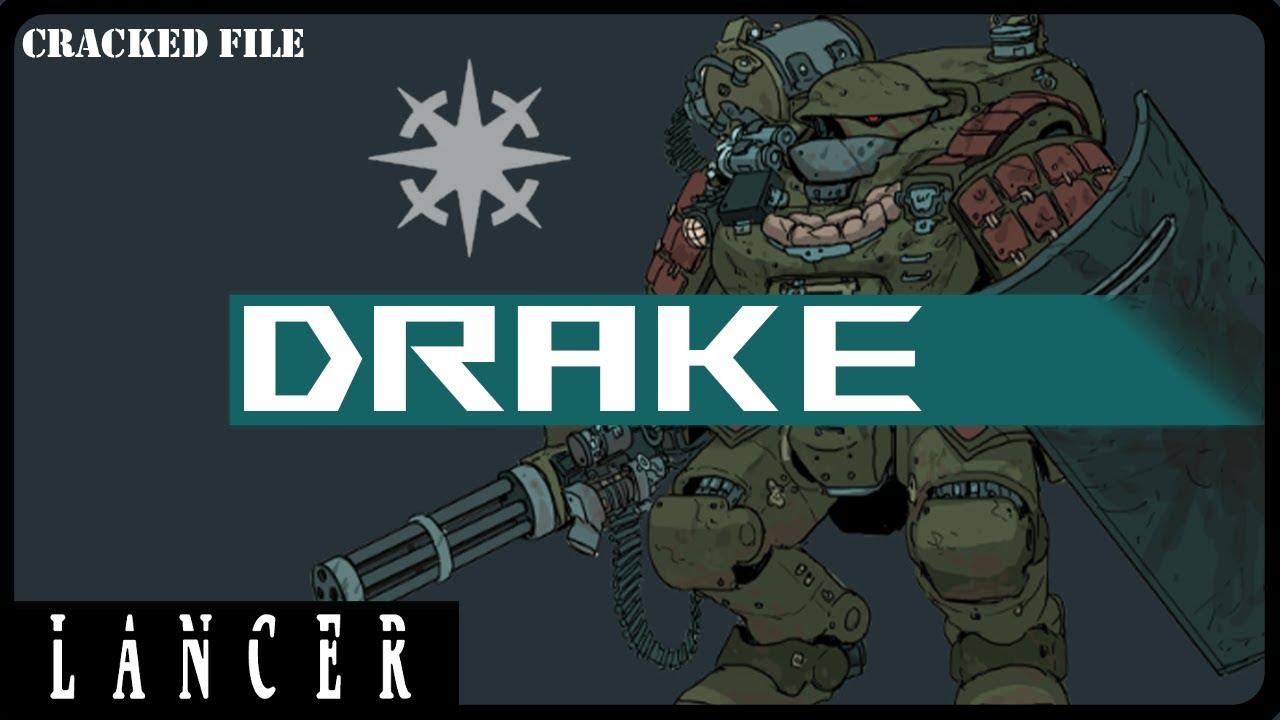 Почему Дрейк так крут в Lancer Rpg