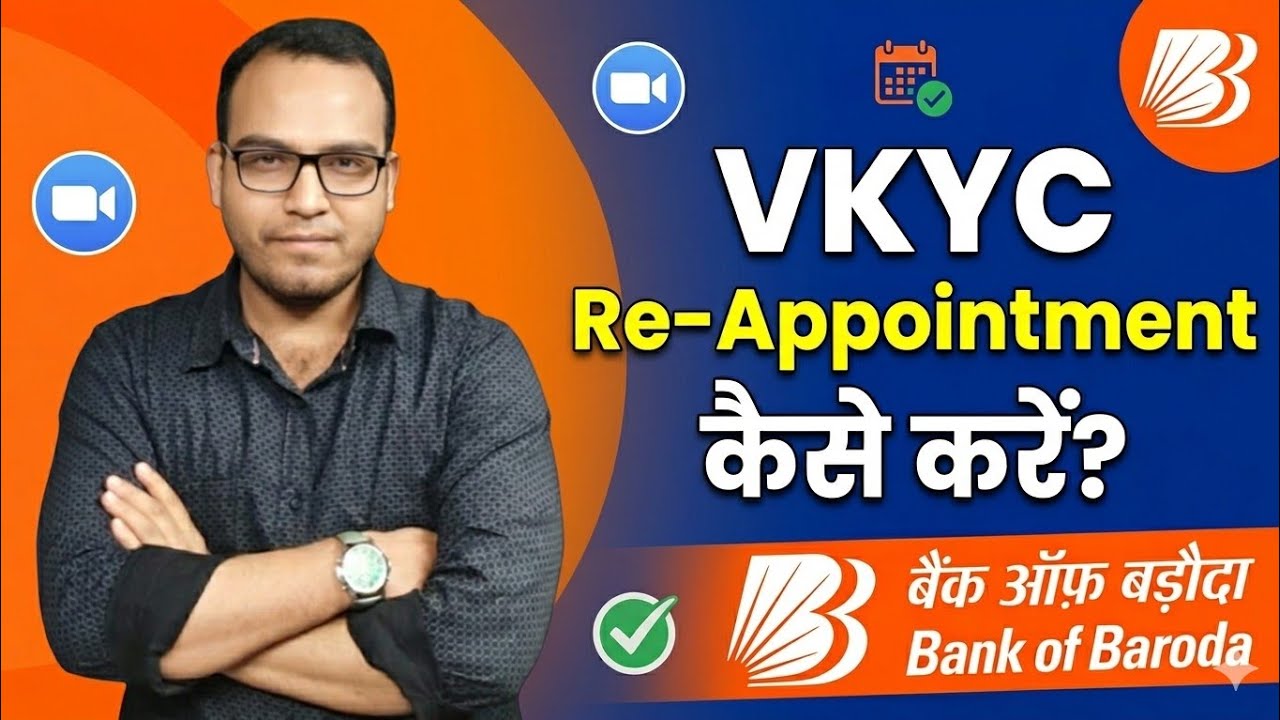 Bank Of Baroda | VKYC Re-Appointment | @TanveerMH04 