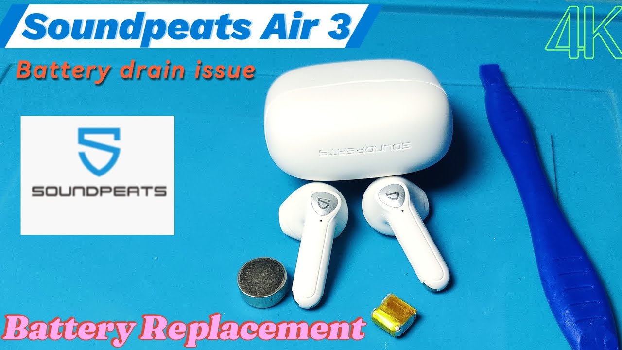 Soundpeats air 3 battery replacement | Battery Drain issue solved