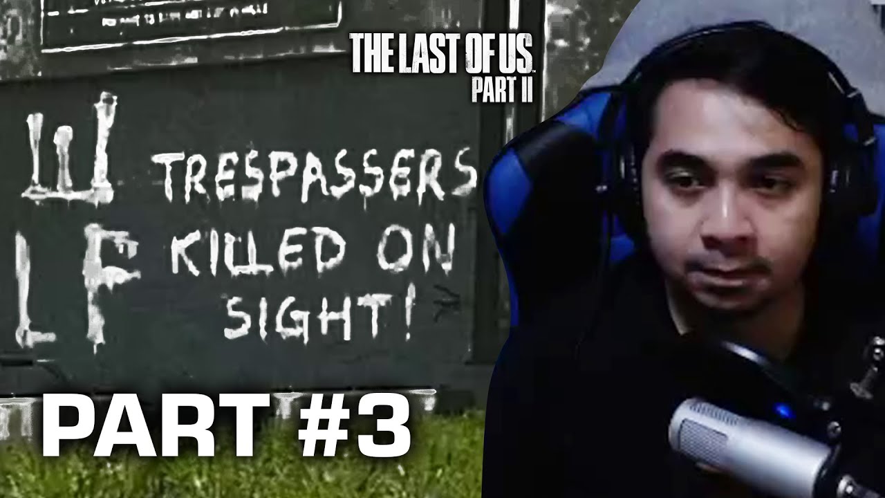 The Last of Us Part II - Full Playthrough - Part 3 (Tagalog/English Commentary)