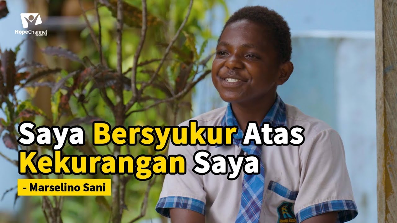 KISAH NYATA SESEORANG YANG SELALU BERSYUKUR ATAS KEKURANGANNYA! - Marselino Sani | Kesaksian Kristen