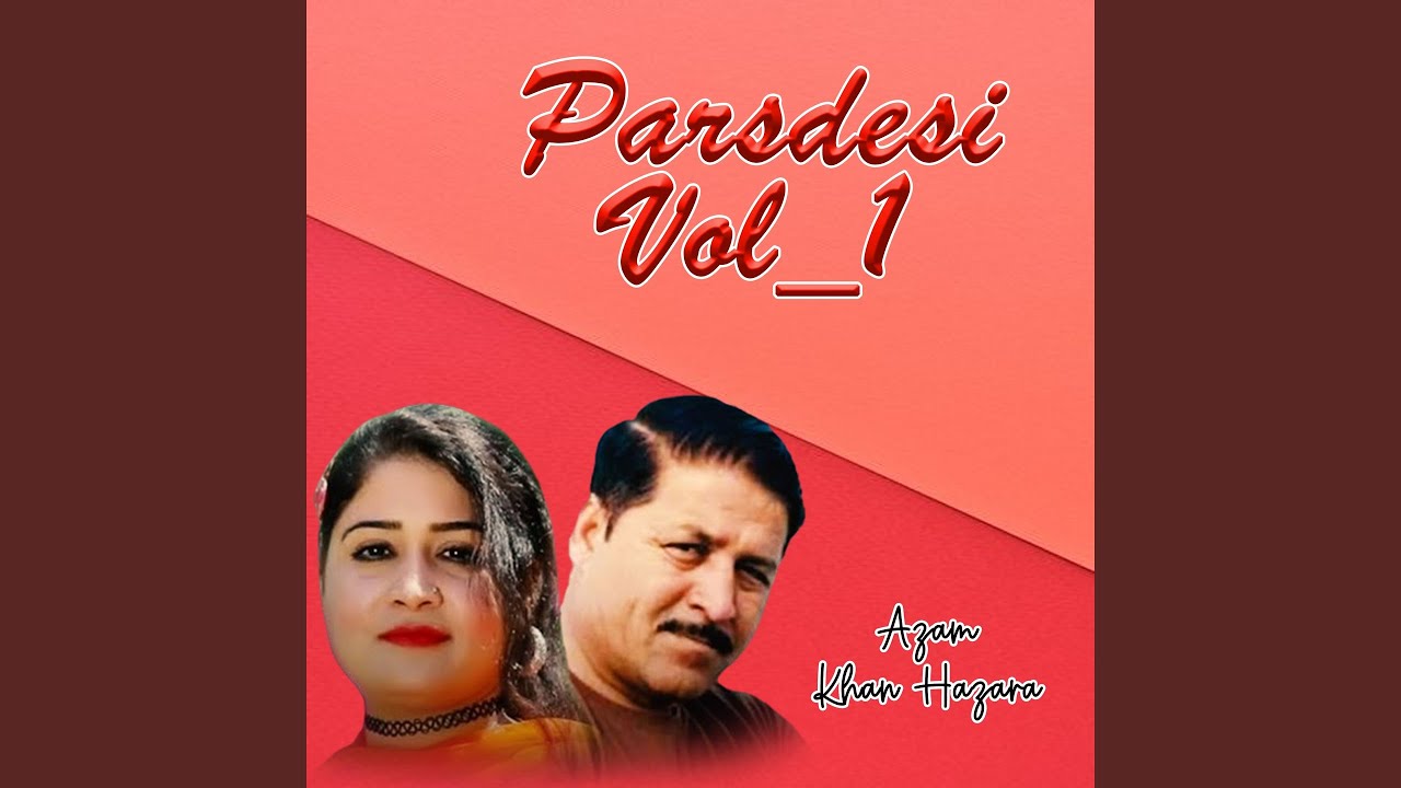 Pardesi Mahiye