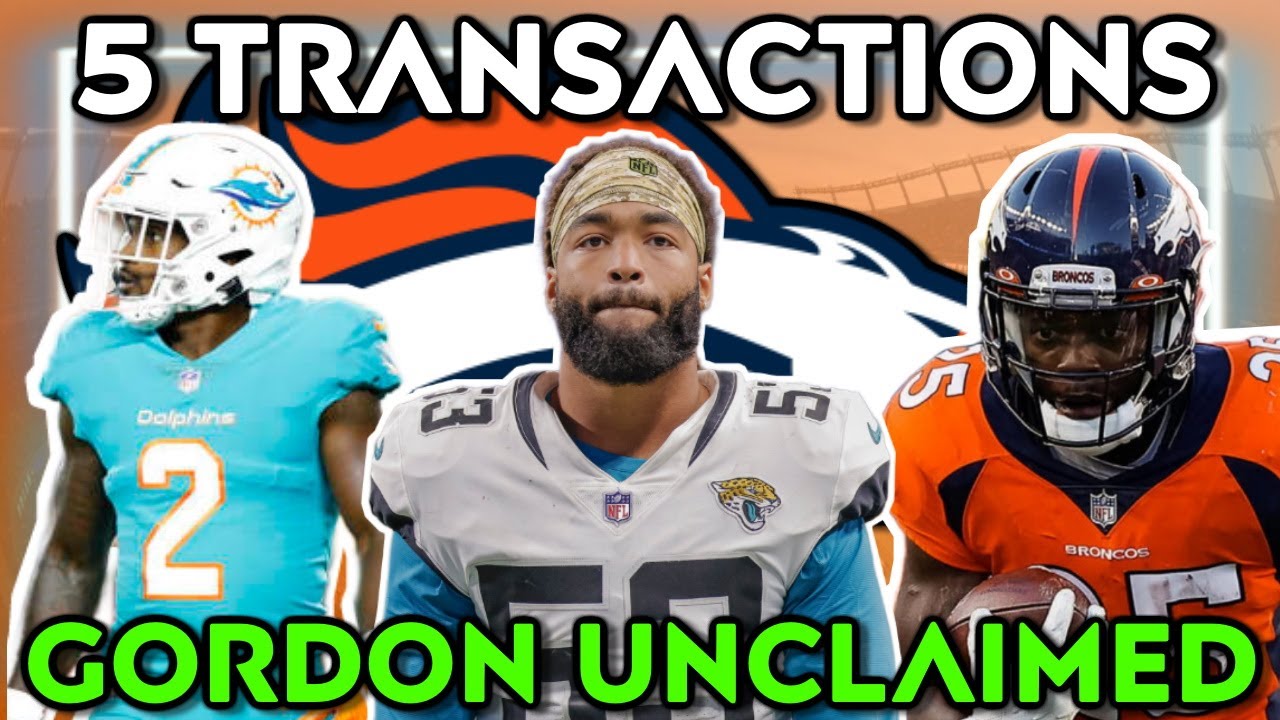 Denver Broncos Make Five Transactions and Former RB Melvin Gordon Goes UNCLAIMED on Waivers!!!