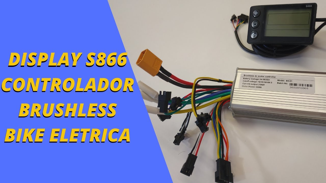 DISPLAY S866 E CONTROLADOR DO PROJETO BIKE ELETRICA