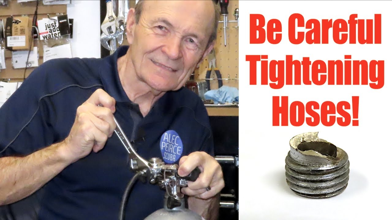 Be Careful Tightening Hoses! - Scuba Tech Tips: S13E09