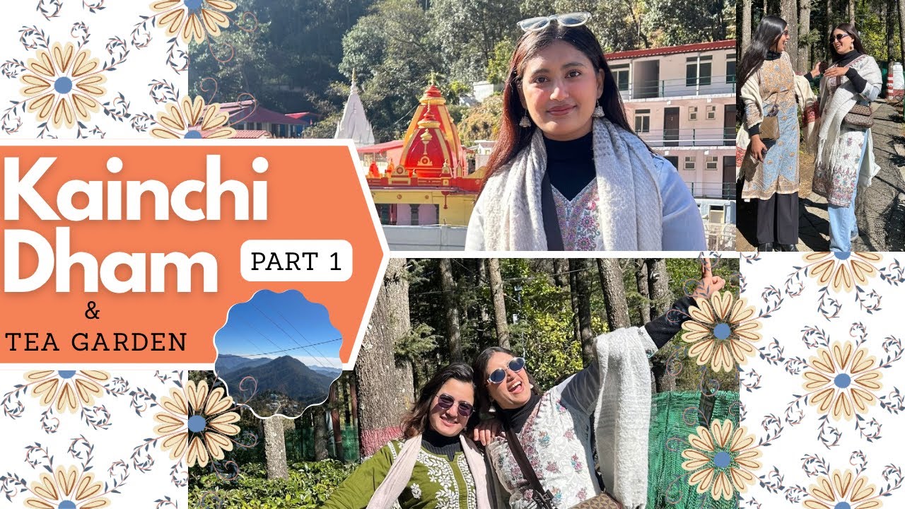 Trip To Kainchi Dham & Tea Garden Part 1 🤩🏔️  #nainital #kainchidham #neemkaroli #teagarden 