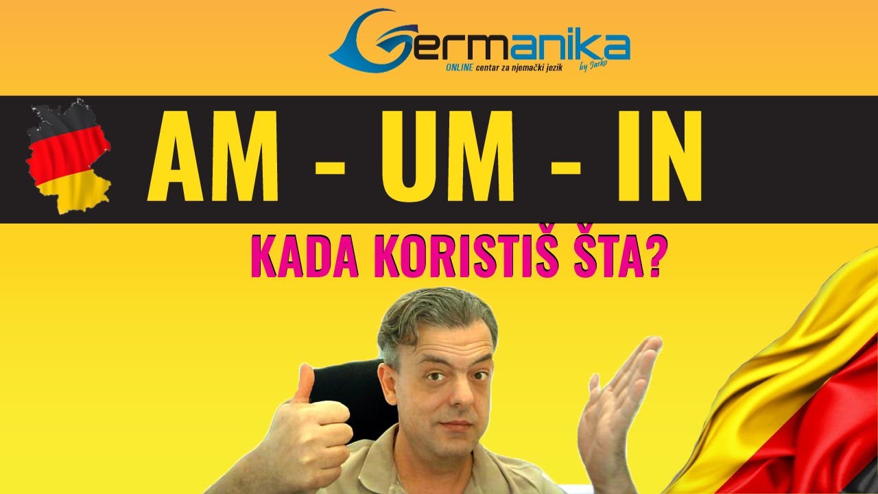 AM, UM, IN &ndash; Kako ih pravilno koristiti? - Jasko Germanika