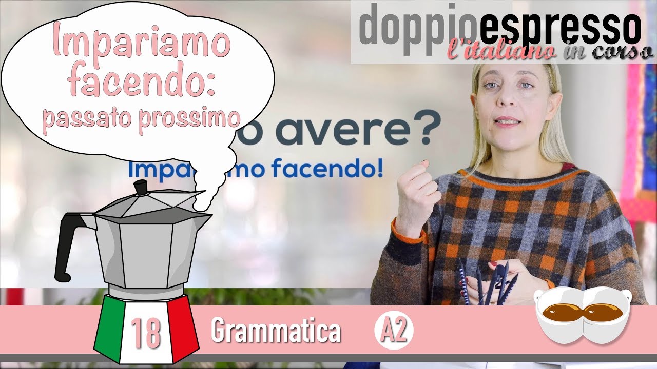 Esercizi con il passato prossimo - Scegli l'ausiliare corretto! - Grammatica italiana - Level A2