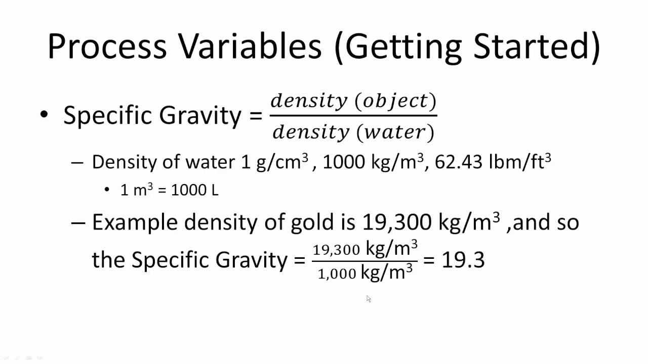Getting Started (process variables -- specific gravity/formulas)