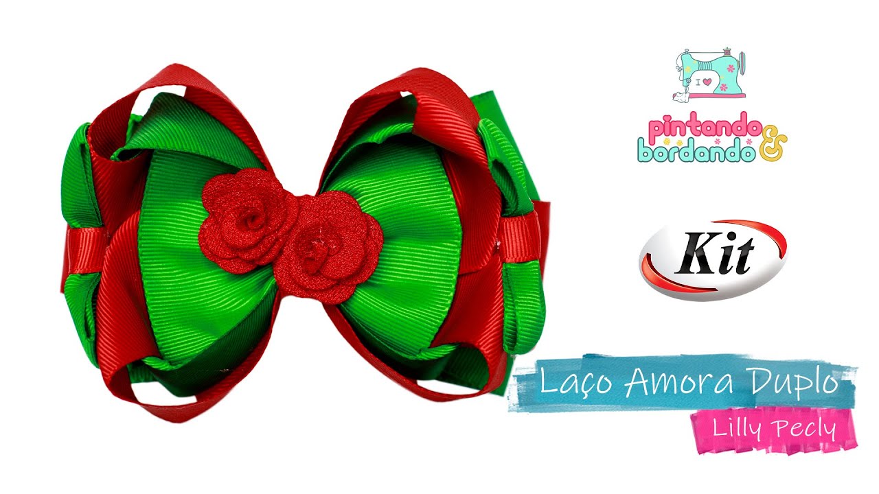 PASSO A PASSO - LAÇO AMORA DUPLO CAMADA FITA N9 PRA VENDER MUITO NO NATAL - LILLY PECLY -  KIT