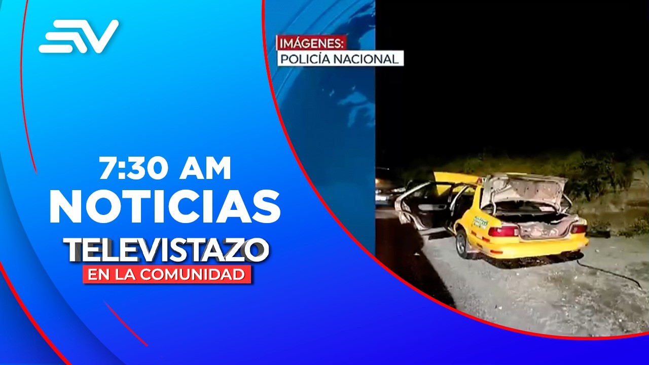 Asesinos de taxista en Quito caen en redada policial | Televistazo | Ecuavisa