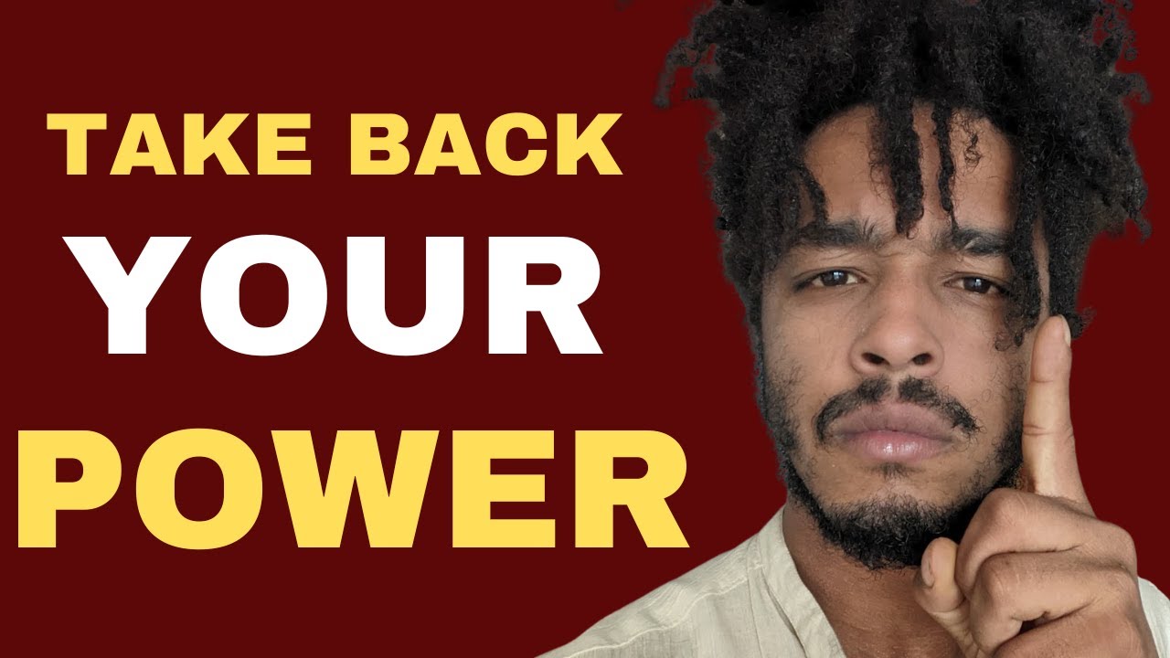 What To Do When a Man Has Too Much Power Over You