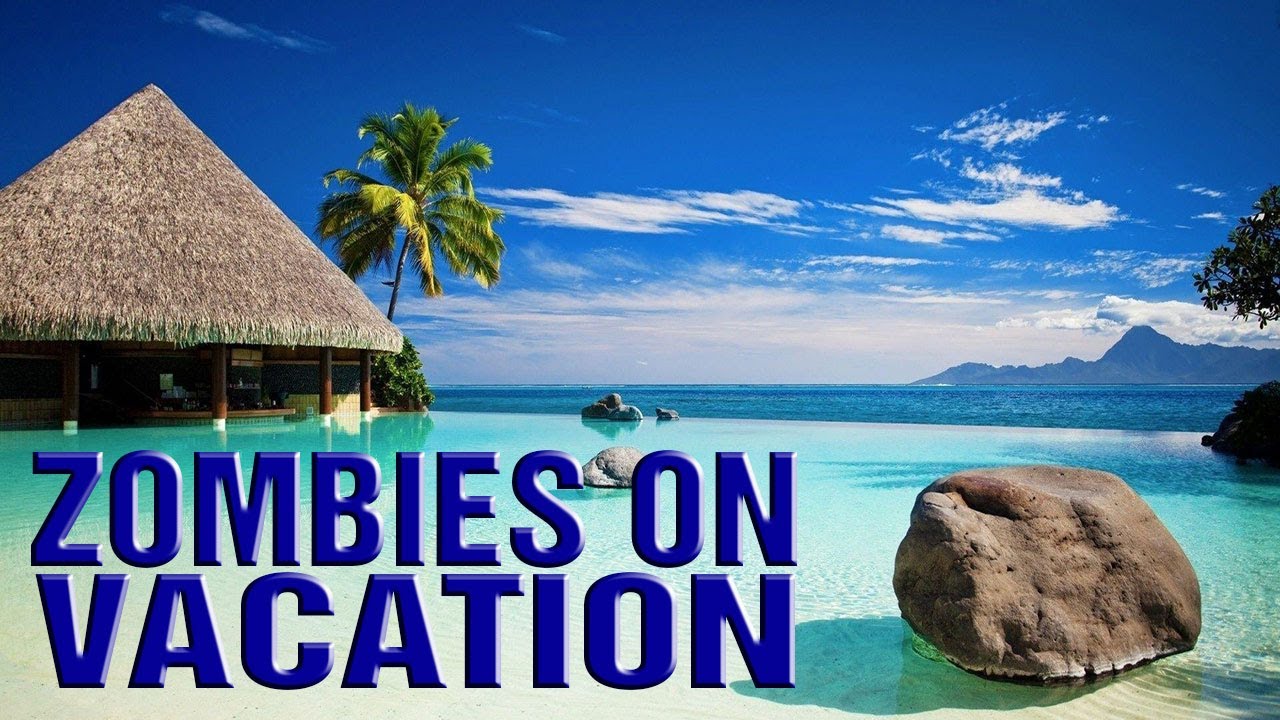 Zombies on Vacation (Call of Duty Zombies Map)