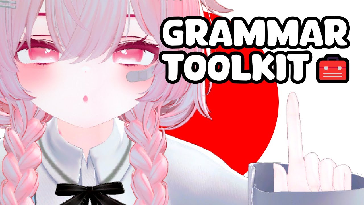 【Preview!】 Nera's Grammar Toolkit