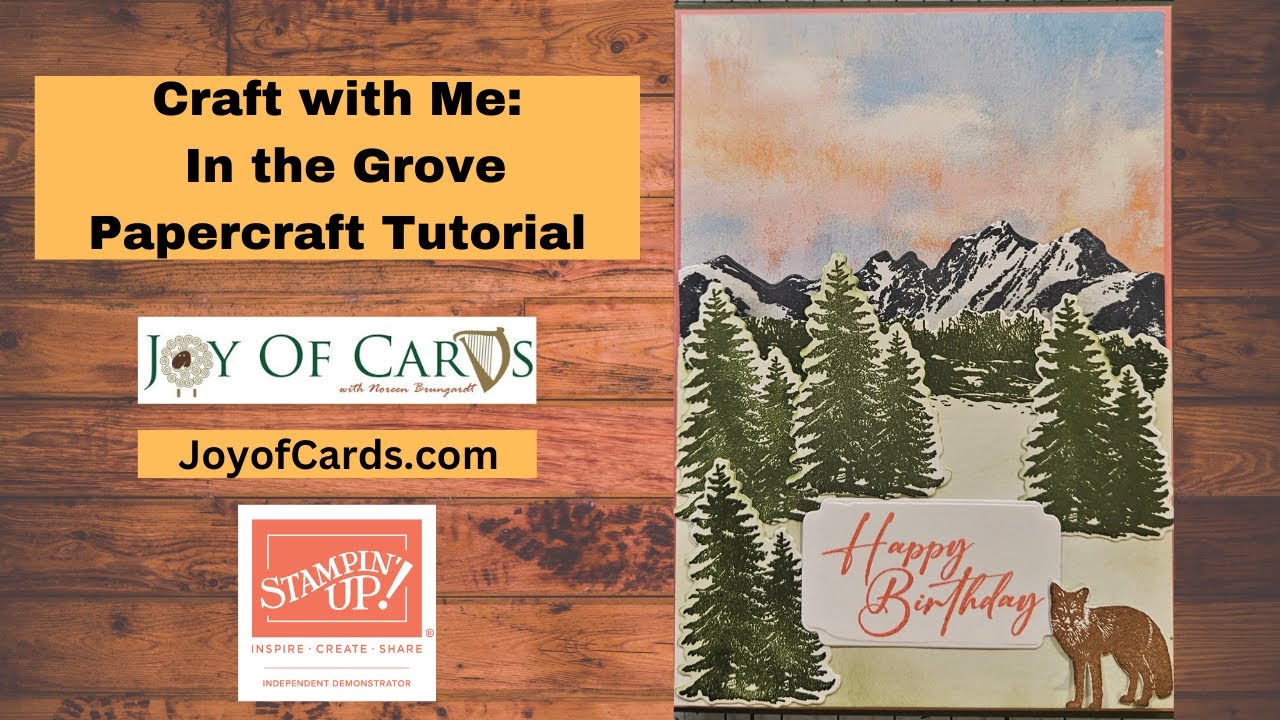 Stampin Up In the Grove Tutorial JoyofCards.com #StampinUp