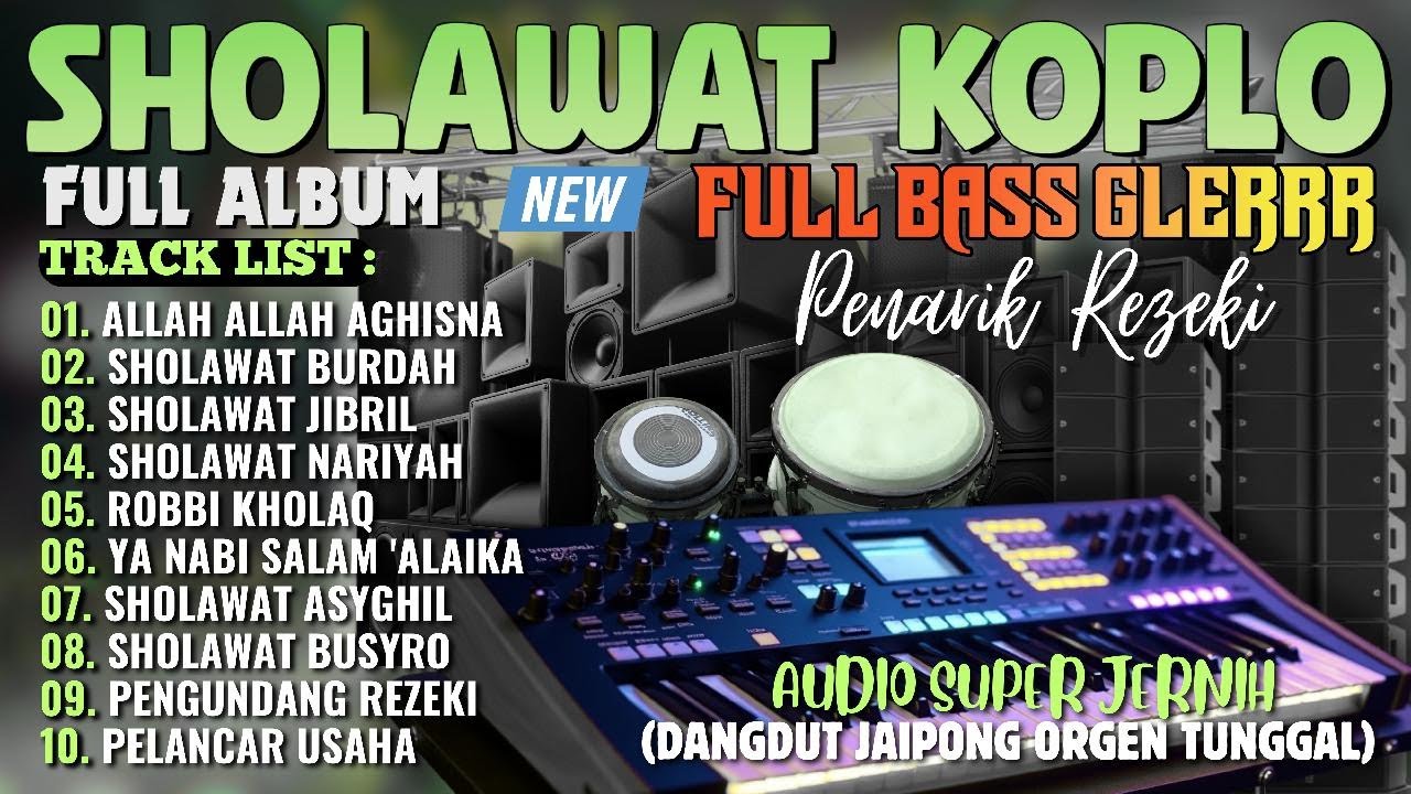 KUMPULAN SHOLAWAT MERDU PENYEJUK HATI PENGUNDANG REZEKI TERBARU 2026 | SHOLAWAT JIBRIL, NARIYAH