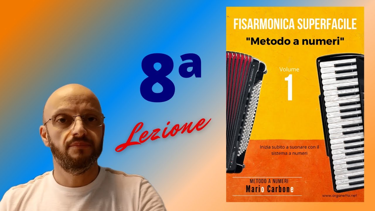 8a Lezione  - Fisarmonica Superfacile - Metodo a numeri -