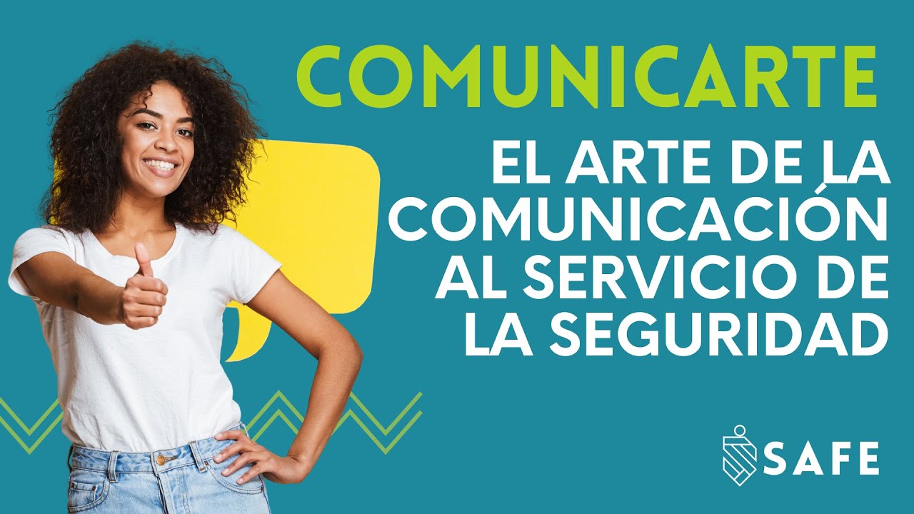 Comunicarte el Arte de la comunicación al servicio de la seguridad - Webinar