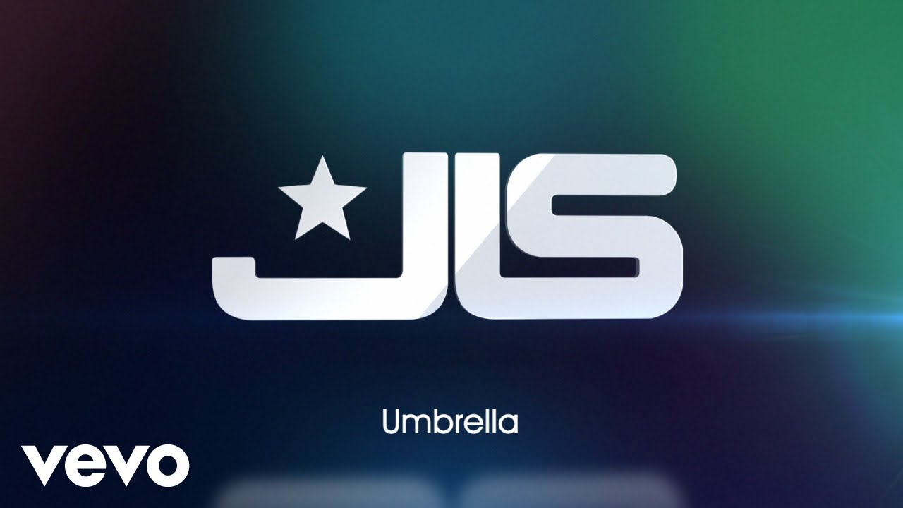 JLS - Umbrella (Official Audio)