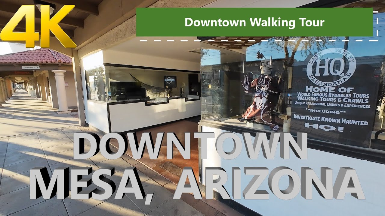 Downtown Mesa AZ; 4K Walking Tour